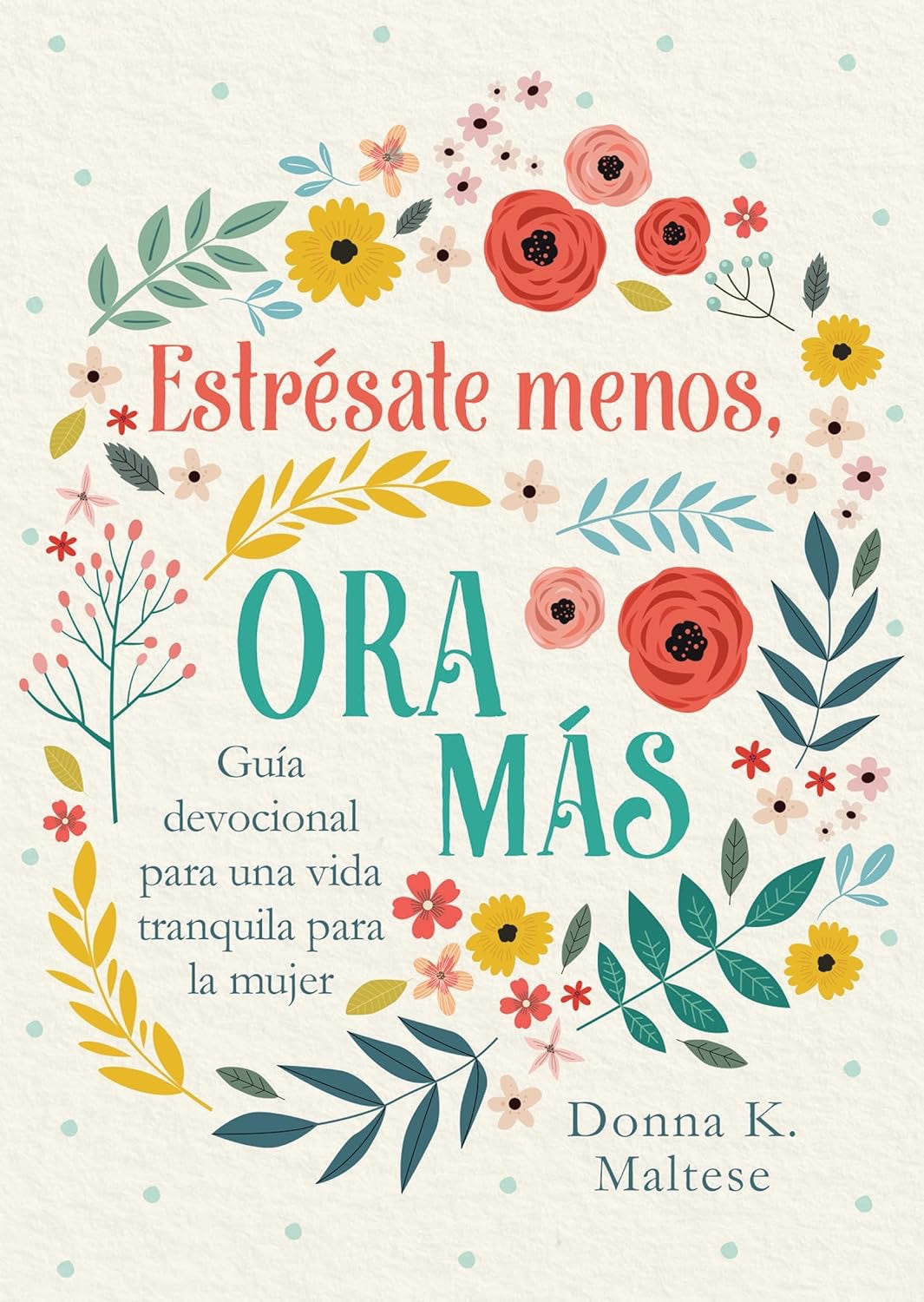 ESTRÉSATE MENOS ORA MÁS