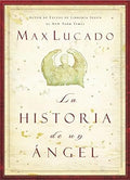LA HISTORIA DE UN ÁNGEL