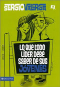 LO QUE TODO LÍDER DEBE SABER DE SUS JÓVENES