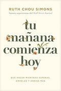 TU MAÑANA COMIENZA HOY