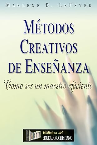 METODOS CREATIVOS DE ENSEÑANZA