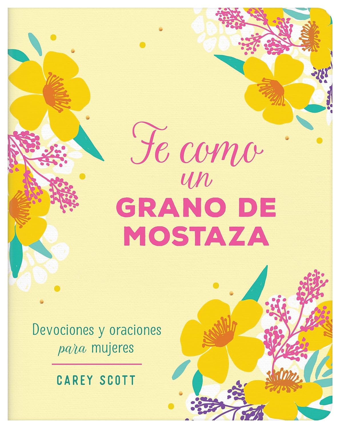 FE COMO GRANO DE MOSTAZA