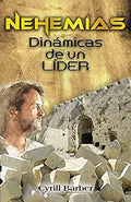 NEHEMÍAS DINÁMICA DE UN LÍDER