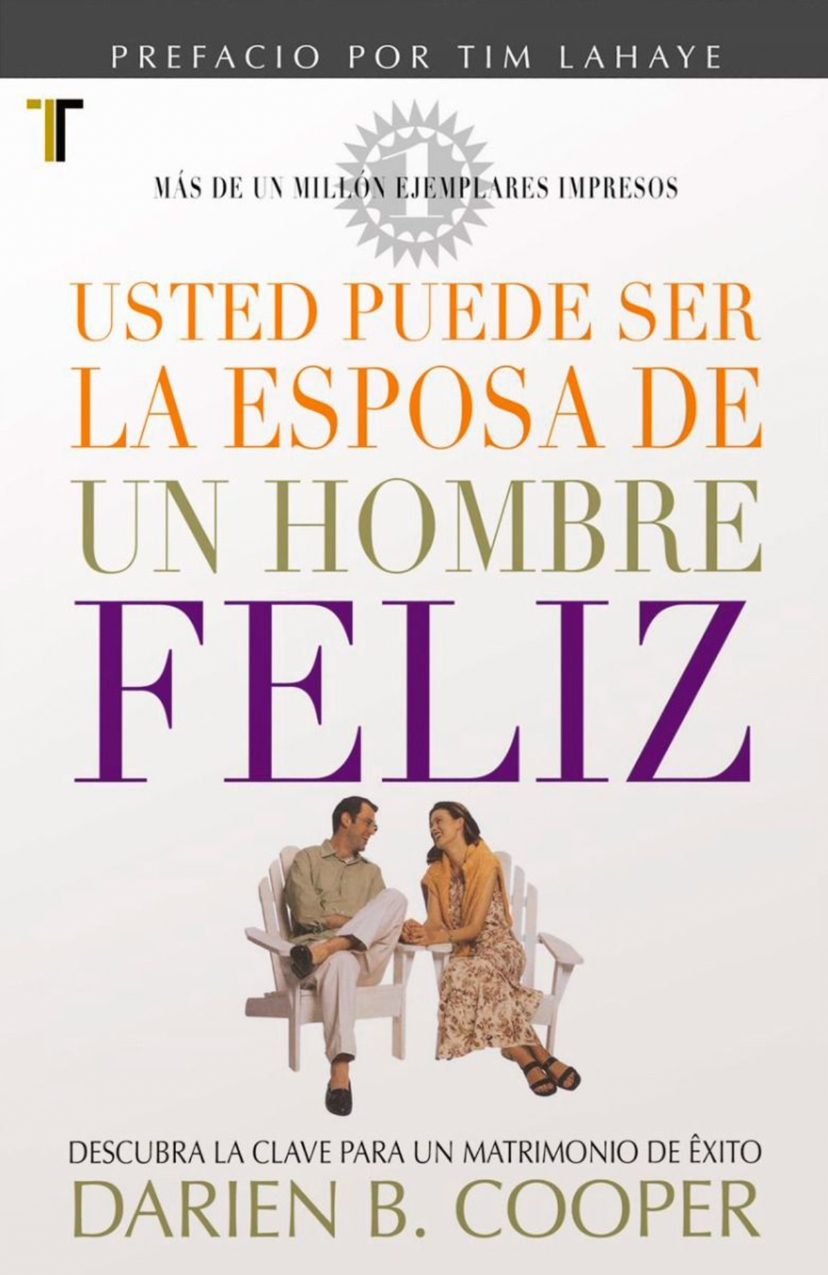 USTED PUEDE SER LA ESPOSA DE UN HOMBRE FELIZ (BOLSILLO)