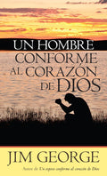 UN HOMBRE CONFORME AL CORAZÓN