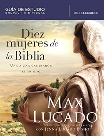 DIEZ MUJERES DE LA BIBLIA
