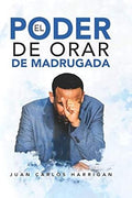 EL PODER DE ORAR DE MADRUGADA