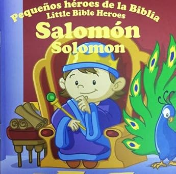 PEQUEÑOS HÉROES DE LA BIBLIA: SALOMÓN