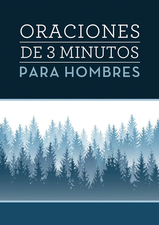 ORACIONES DE 3 MINUTOS PARA HOMBRES