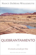 QUEBRANTAMIENTO: EL CORAZÓN AVIVADO POR DIOS