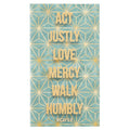 LIBRETA DE BOLSILLO: ACT, JUSTLY LOVE MERCY WALK HUMBLY