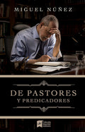 DE PASTORES Y PREDICADORES