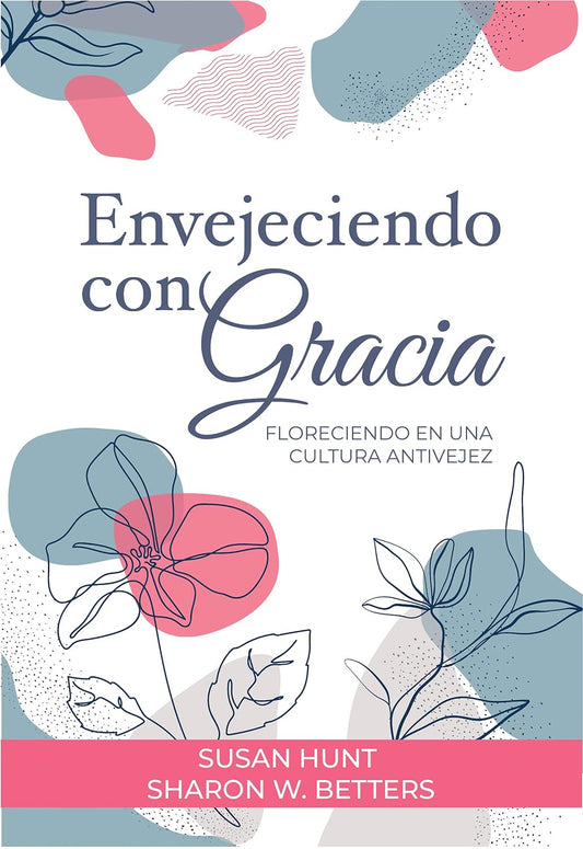 ENVEJECIENDO CON GRACIA