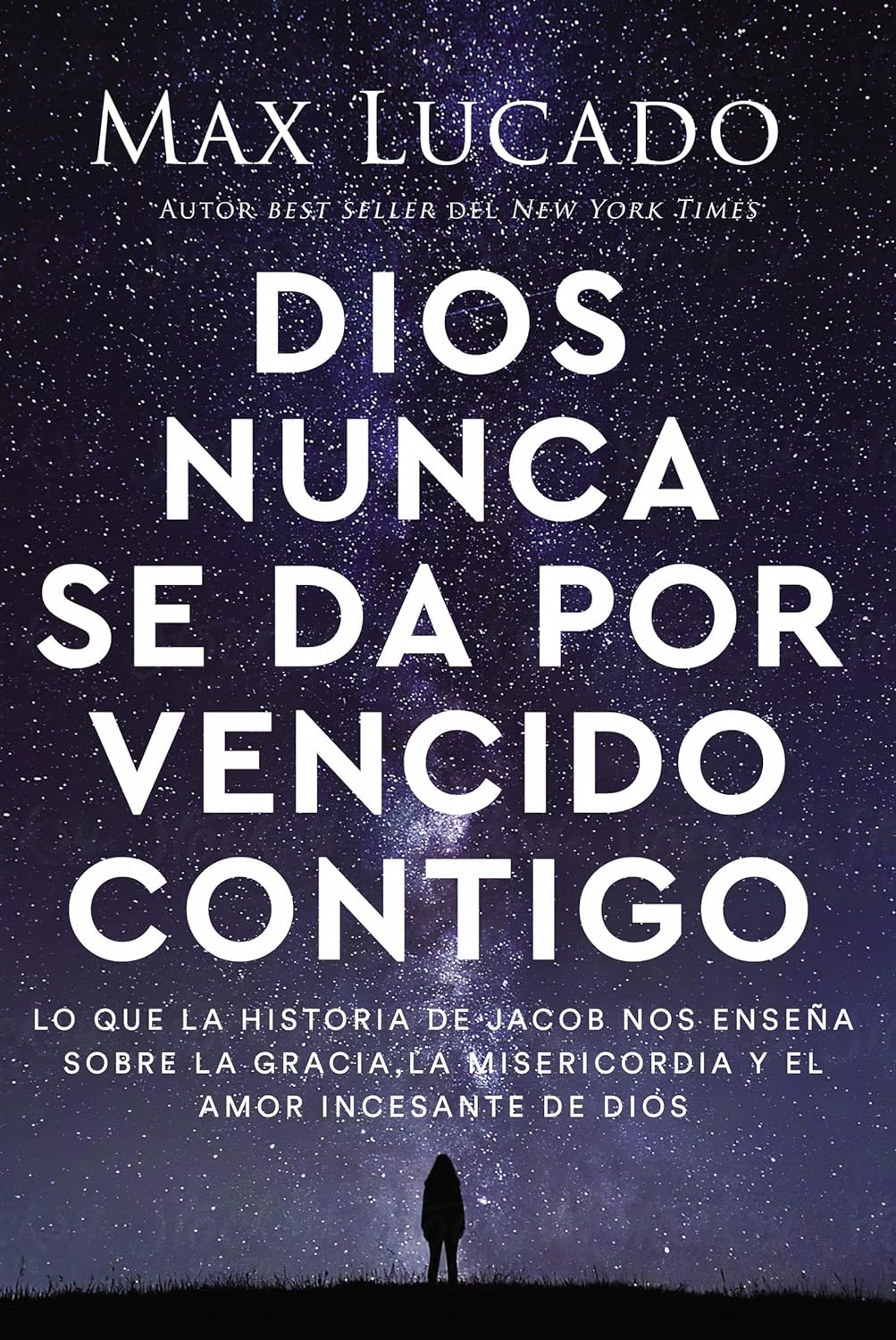 DIOS NUNCA SE DA POR VENCIDO CONTIGO