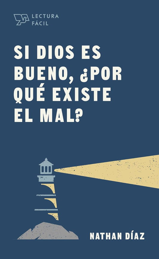 SI DIOS ES BUENO, ¿POR QUÉ EXISTE EL MAL?