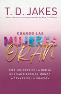 CUANDO LAS MUJERES ORAN