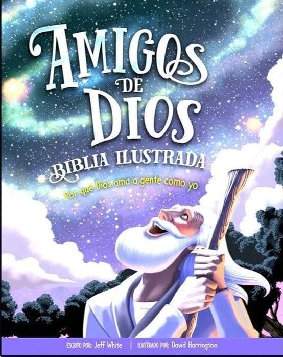 BIBLIA ILUSTRADA: AMIGOS DE DIOS