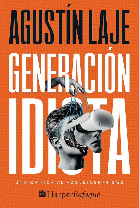 GENERACION IDIOTA